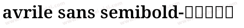 avrile sans semibold字体转换